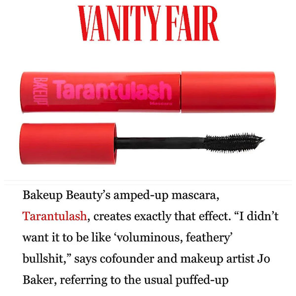 Bakeup Beauty Tarantulash mascara featured in Vanity Fair